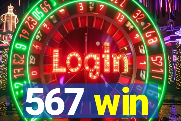 567 win